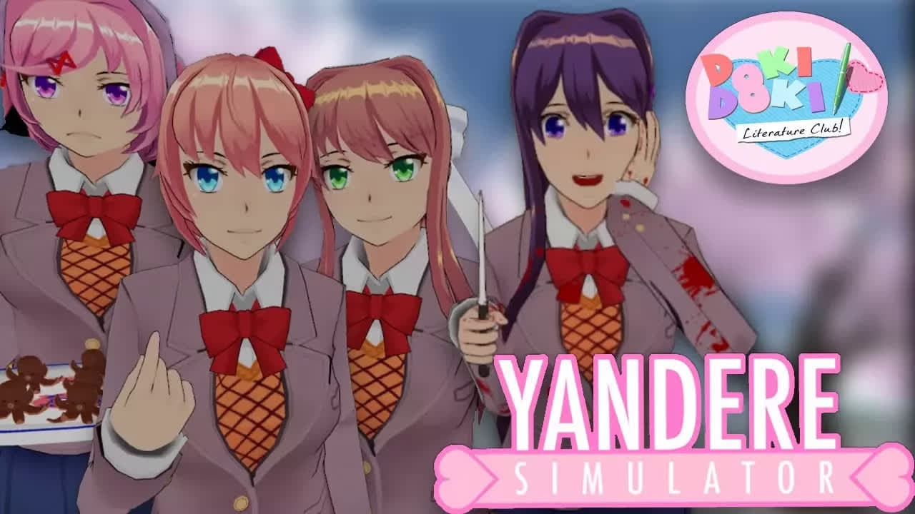 THE DOKI DOKI LITERATURE CLUB GIRLS ARE IN THE SCHOOL ｜ Yandere Simulator